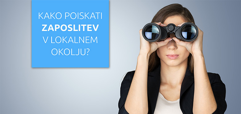 Photo of Kako poiskati zaposlitev v lokalnem okolju?